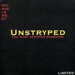 Michael Sweet : Unstryped